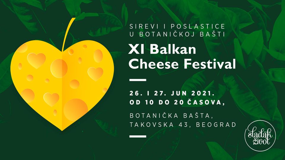 Jedanaesta izložba autohtonih sireva Balkana, „Balkan Cheese Festival“